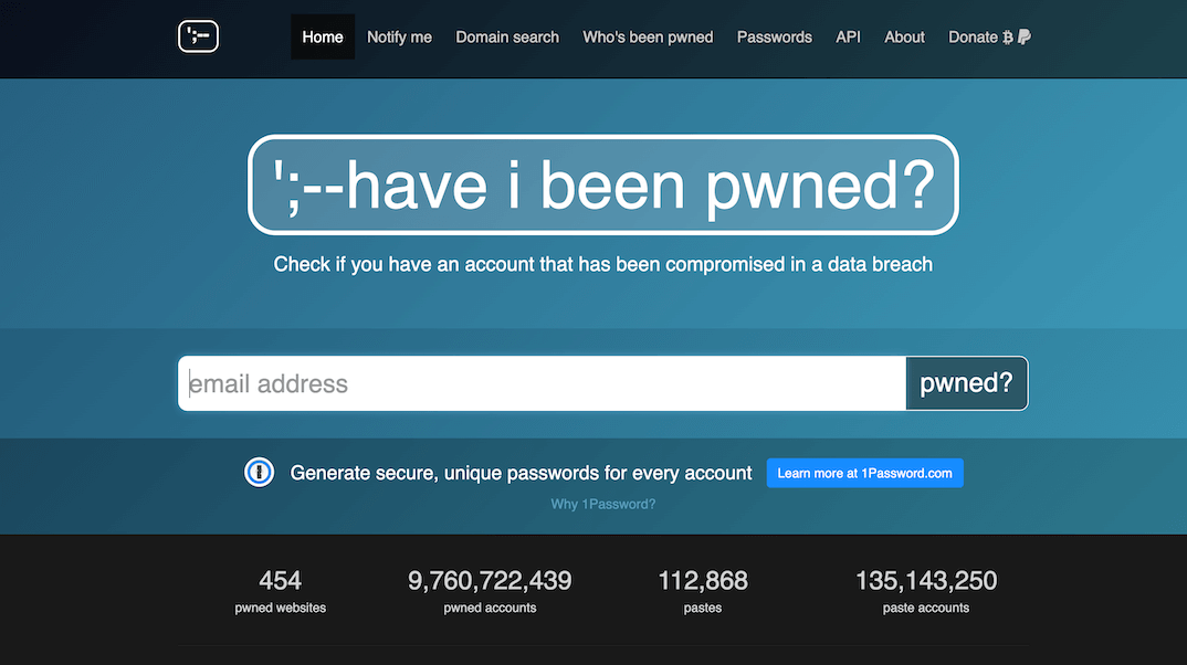 haveibeenpwnd - check if your password has been leaked